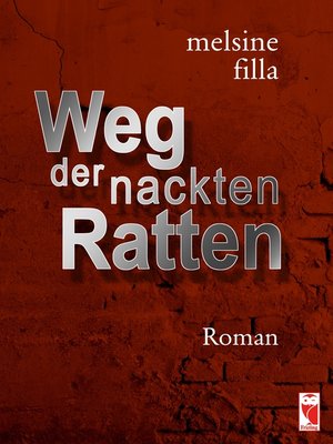 cover image of Weg der nackten Ratten